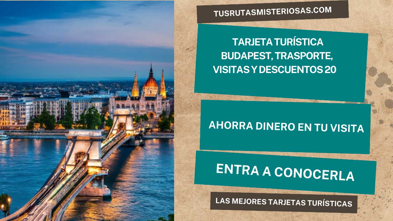Tarjeta turística Budapest, trasporte, visitas y descuentos