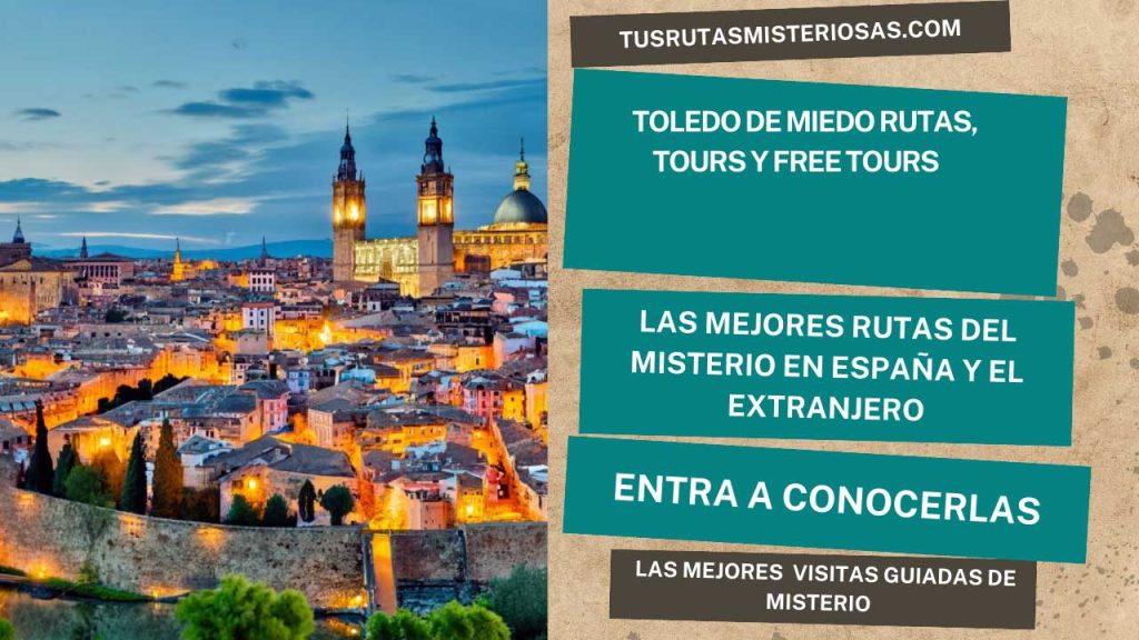 Toledo de miedo rutas, tours y free tours