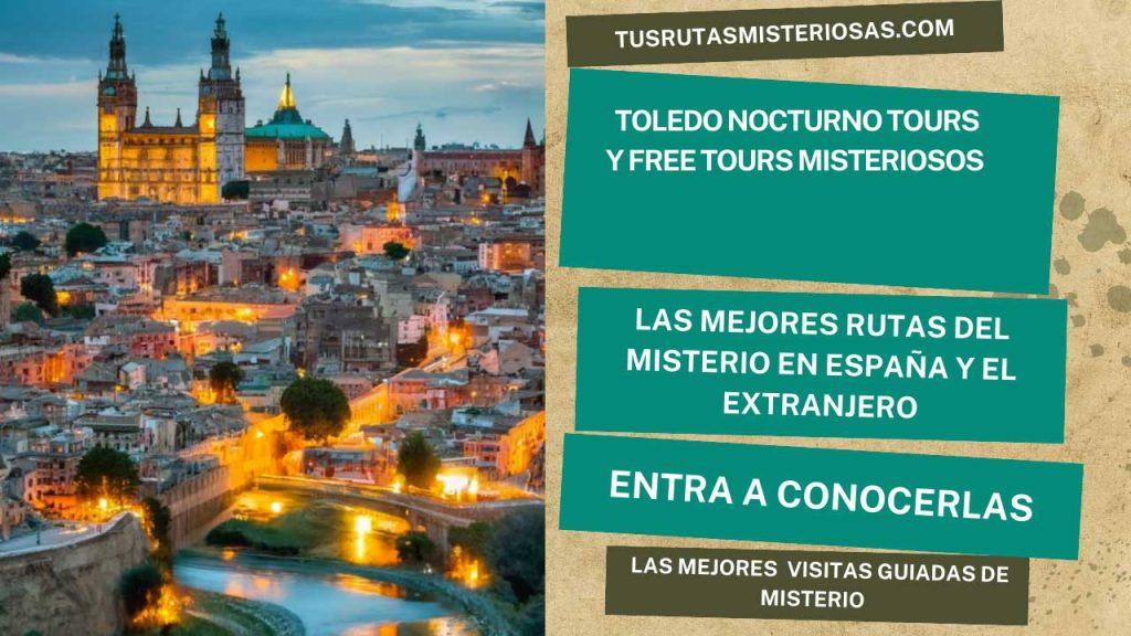 Toledo nocturno tours y free tours misteriosos