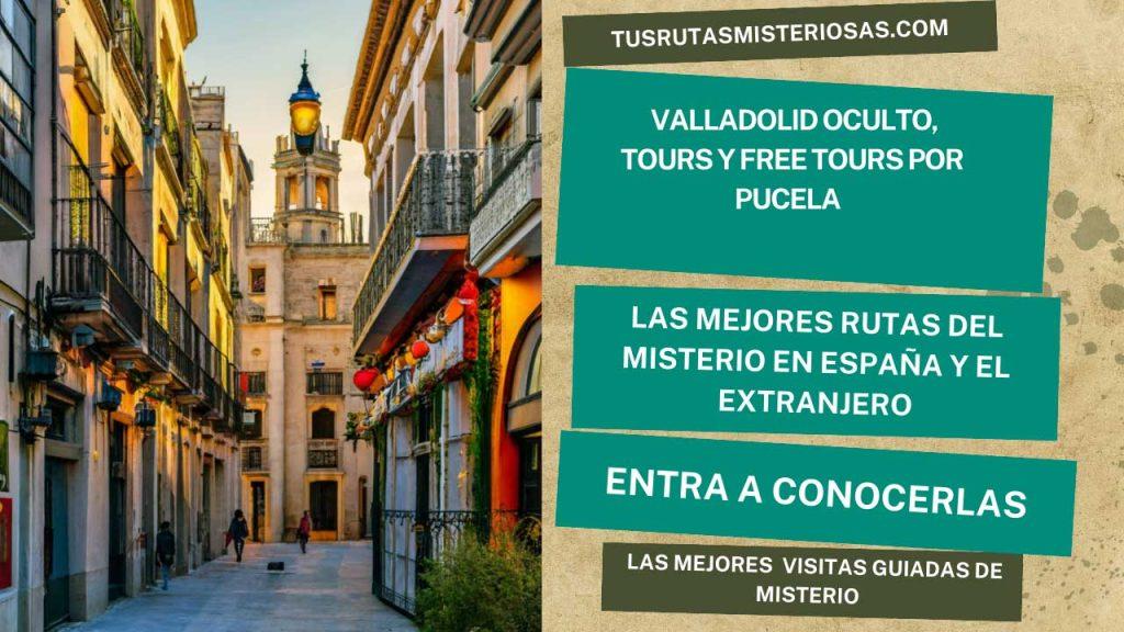 Valladolid oculto, tours y free tours por Pucela