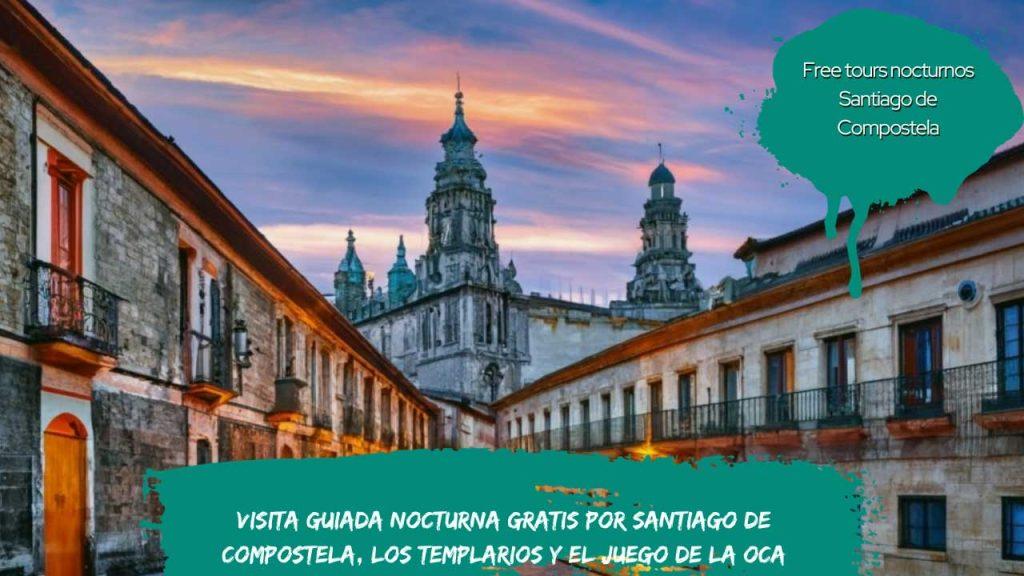 Visita guiada nocturna gratis por Santiago de Compostela, los templarios y el juego de la oca