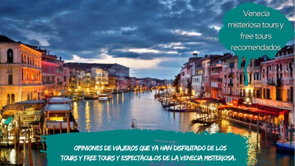 Opiniones de viajeros que ya han disfrutado de los tours y free tours y espectáculos de la Venecia misteriosa