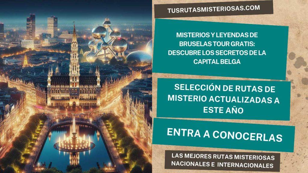 Misterios y leyendas de Bruselas tour gratis Descubre los secretos de la capital belga